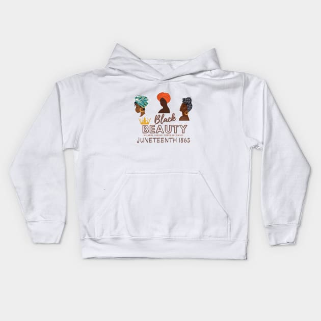Juneteenth Shades of Melanin Beauty Kids Hoodie by by GALICO